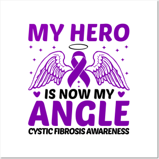 My Hero Is Now My Angle Cystic Fibrosis Awareness Posters and Art